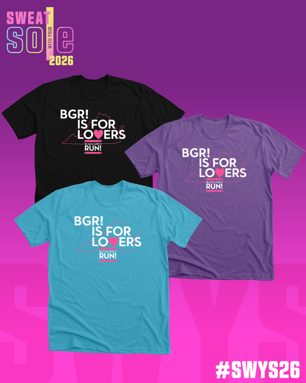BGR! is for Lovers T-Shirt – Sweat With Your Sole National Conference
