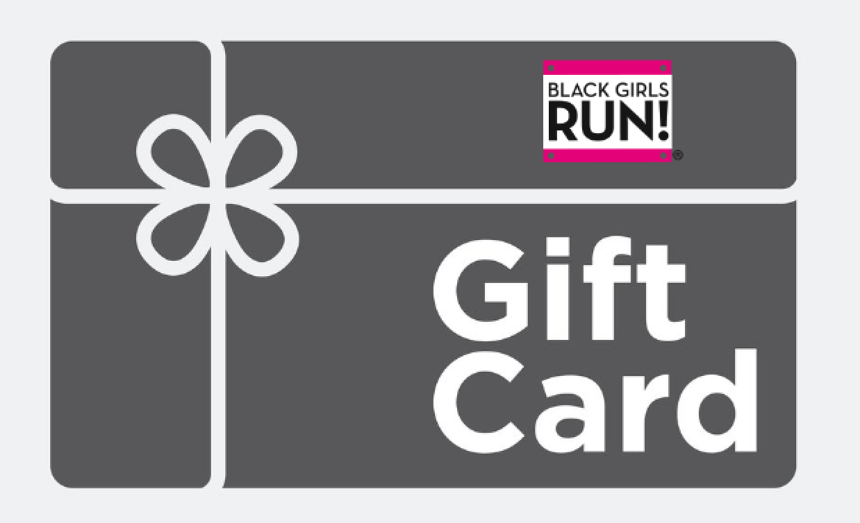 Black Girls RUN! eGift Card